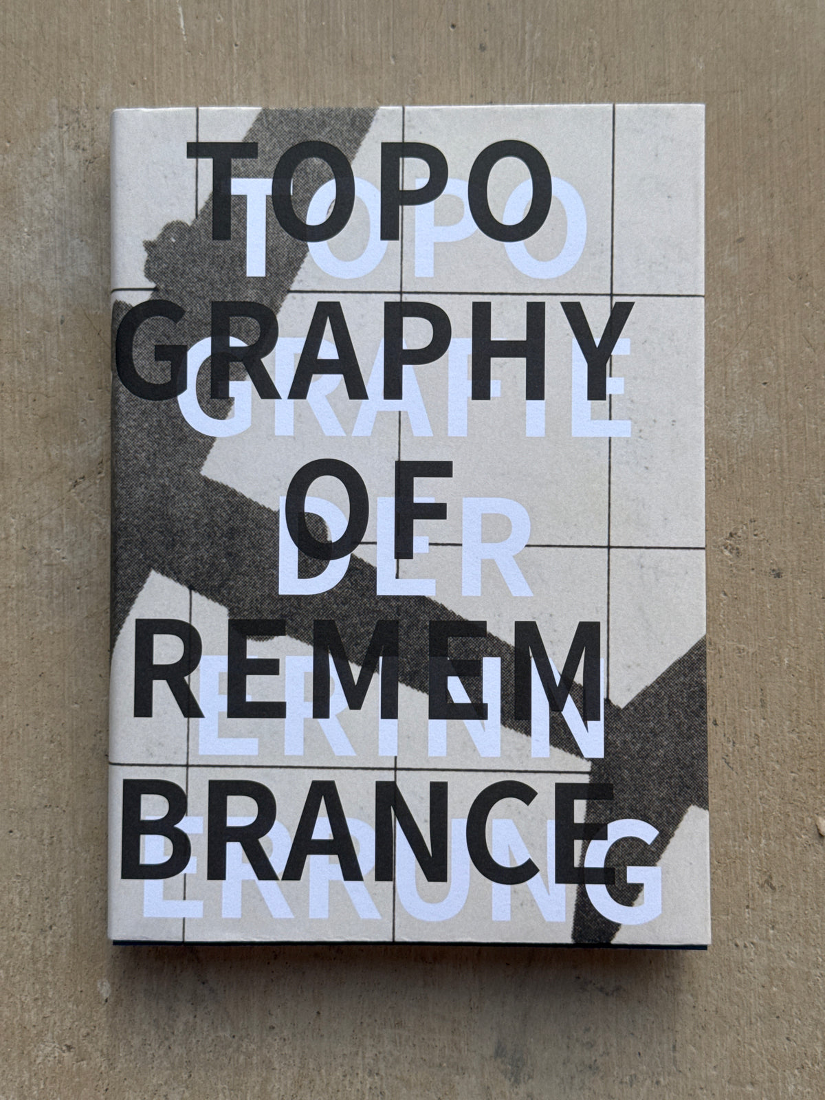 TOPOGRAPHY OF REMEMBRANCE