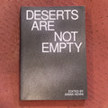 DESERTS ARE NOT EMPTY