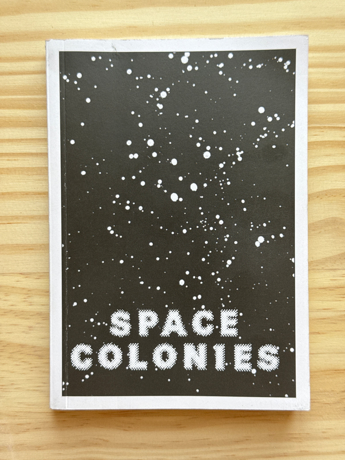 SPACE COLONIES: A Galactic Freeman's Journal