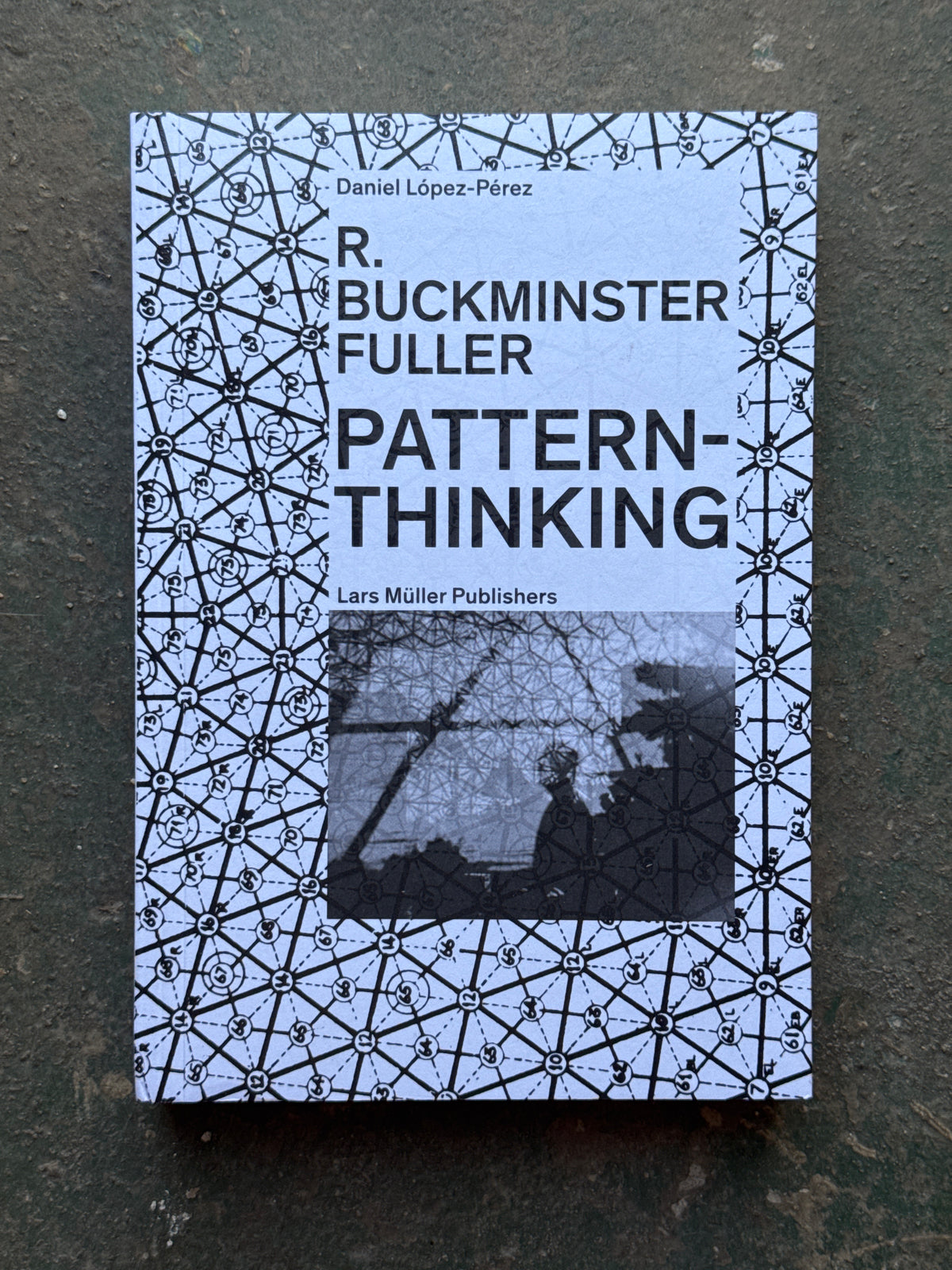 R. BUCKMINSTER FULLER: PATTERN THINKING